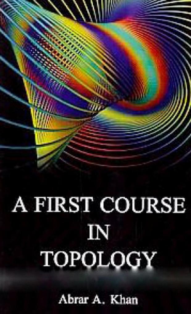 First Course In Topology