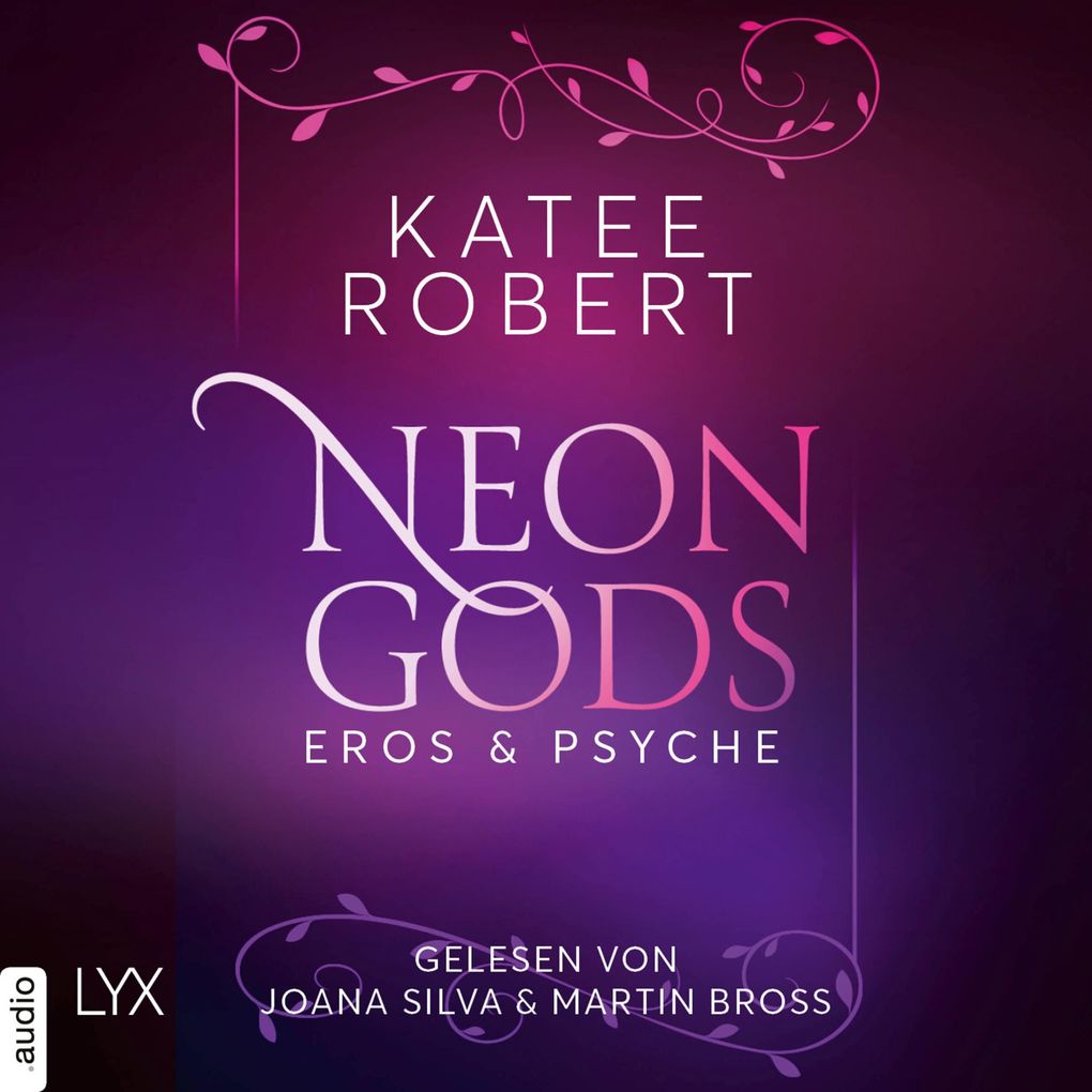 Neon Gods - Eros & Psyche - Dark Olympus Teil 2