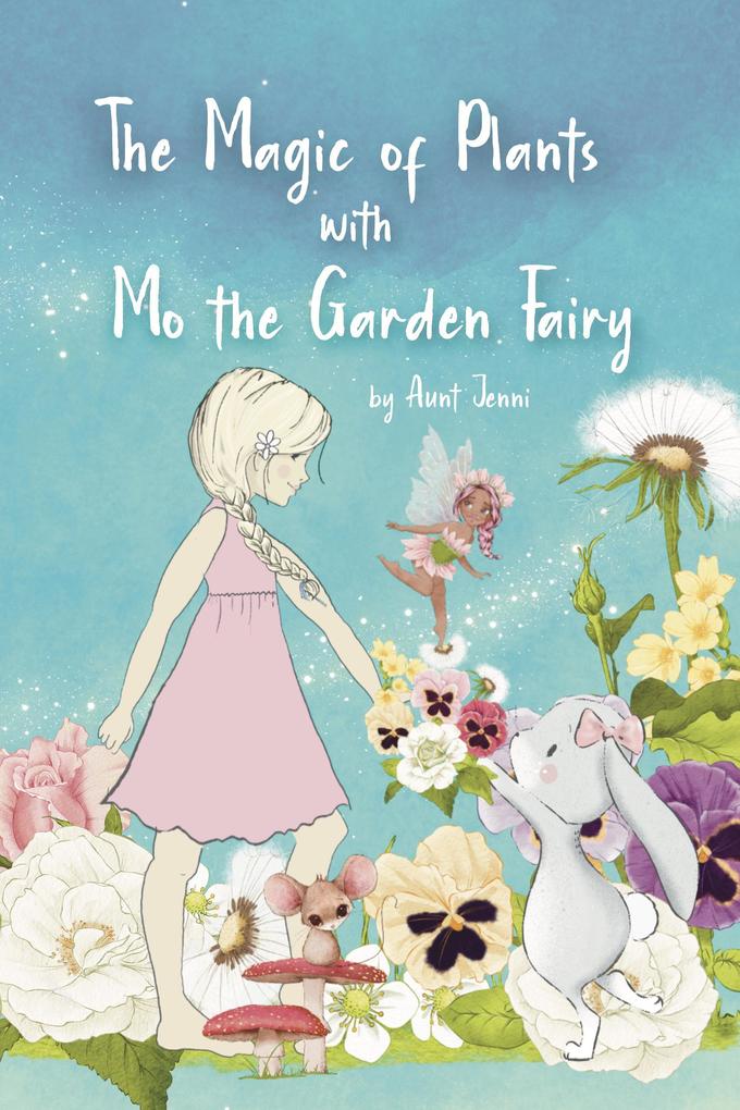 The Magic of Plants with the Garden Fairy