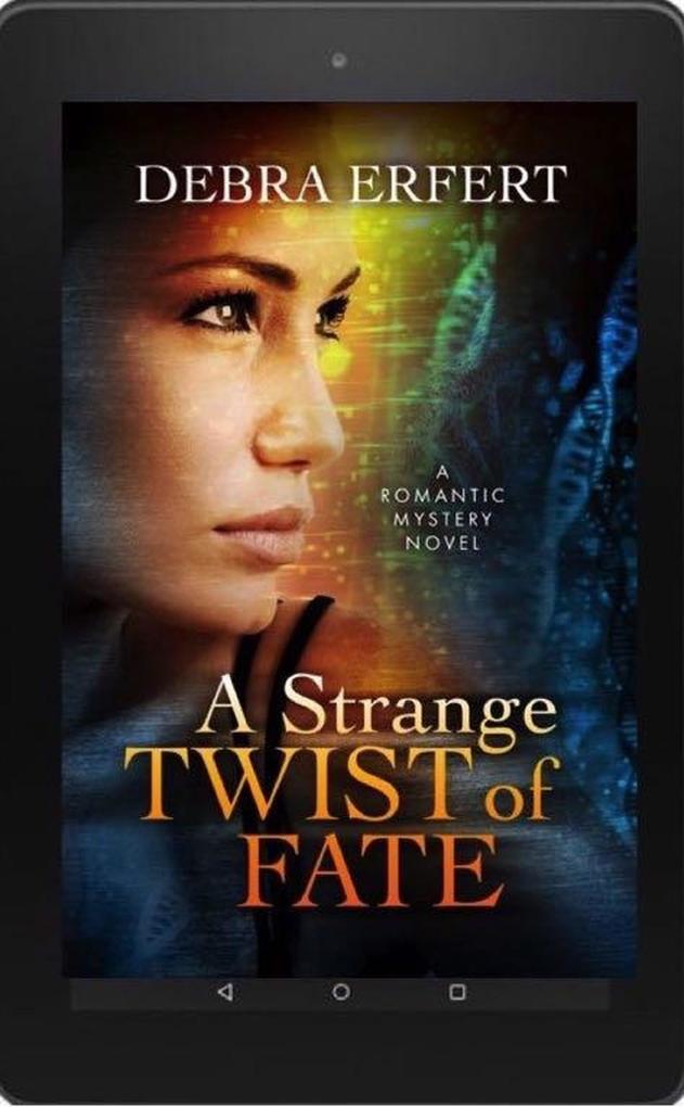 A Strange Twist of Fate (A West by Southwest Romantic Suspense Series)