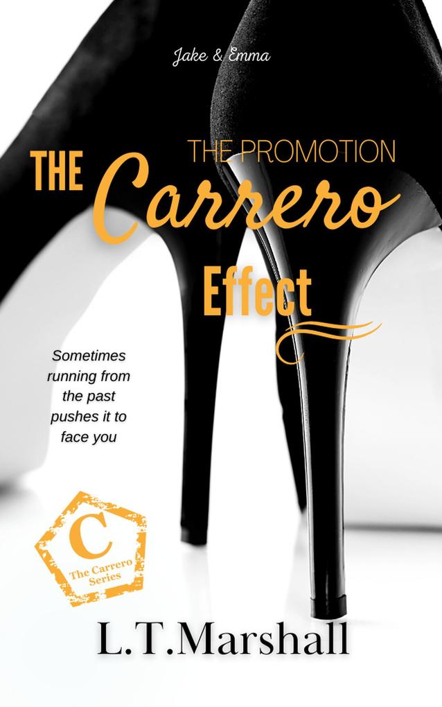 The Carrero Effect (The Carrero Series #1)