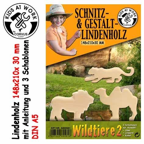 Corvus A600581 - Kids-at-Work Wildtiere 2-Groß (Löwe/Leopard/Kamel) Schnitz- & Gestalt-Lindenholz A5/30mm