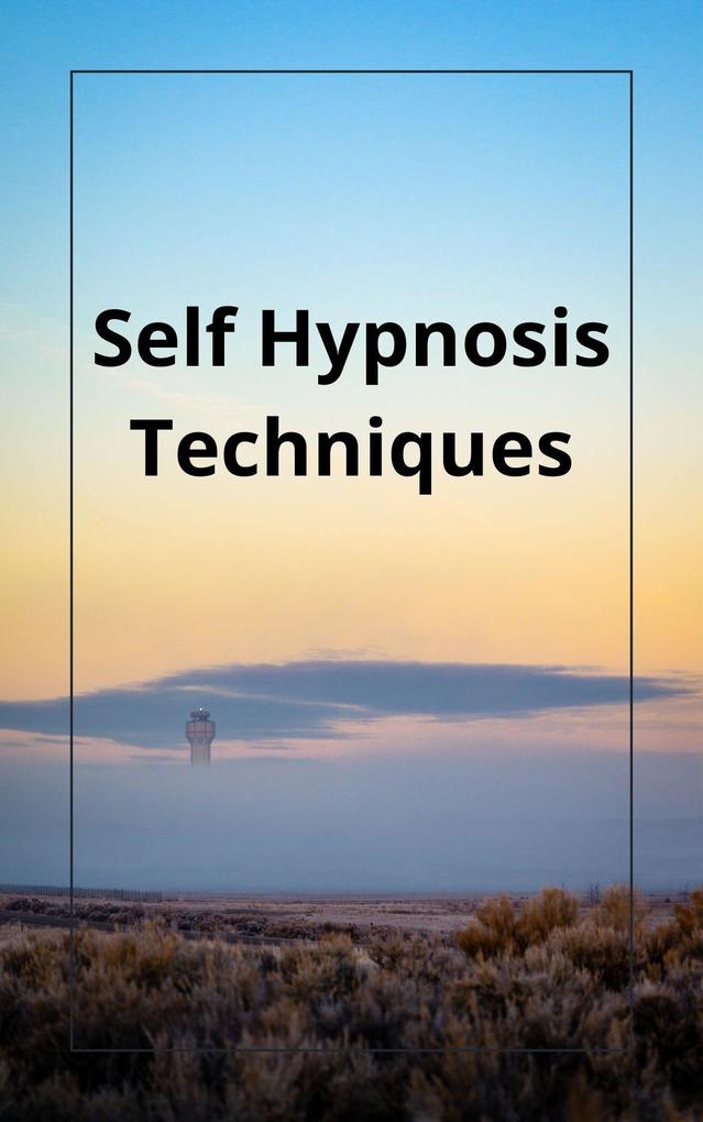 Self Hypnosis Techniques