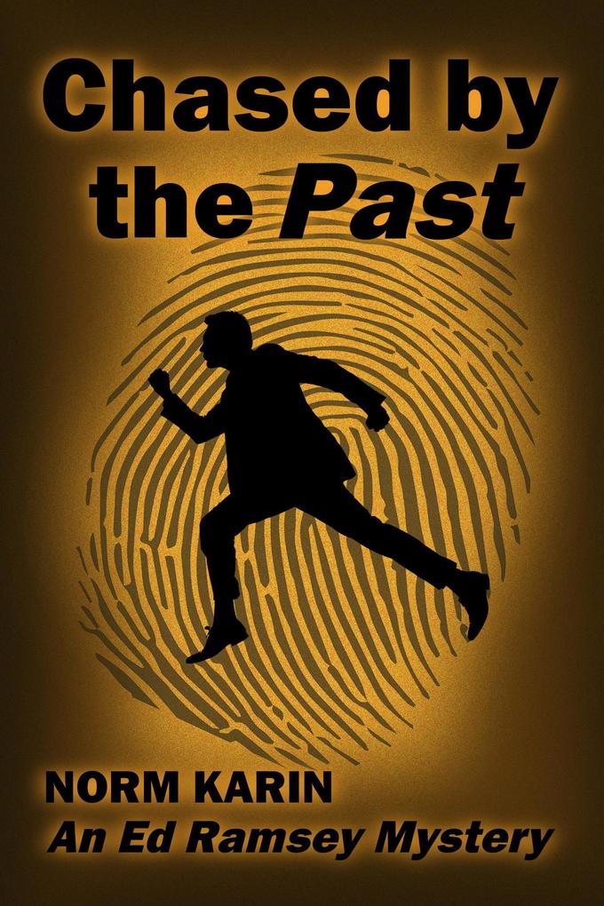 Chased by the Past (An Ed Ramsey Mystery)