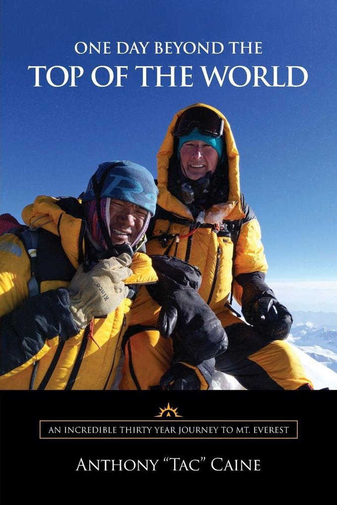 ONE DAY BEYOND THE TOP OF THE WORLD