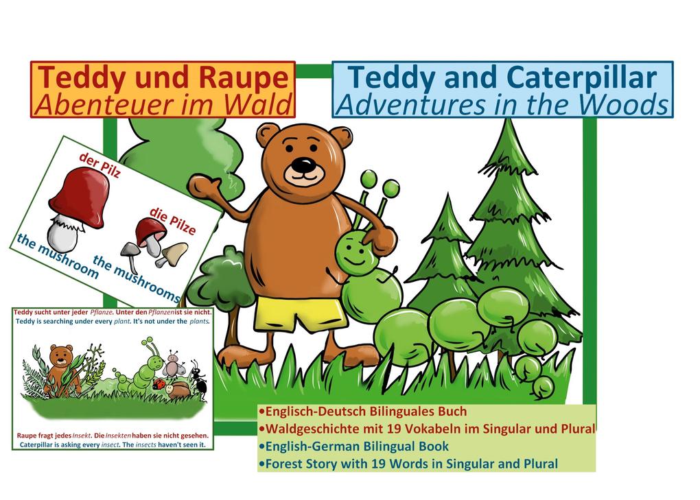 Teddy and Caterpillar Teddy und Raupe