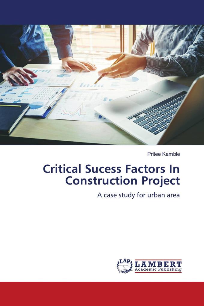 Critical Sucess Factors In Construction Project