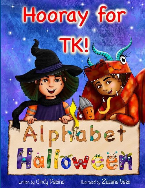 Hooray for TK! Alphabet Halloween