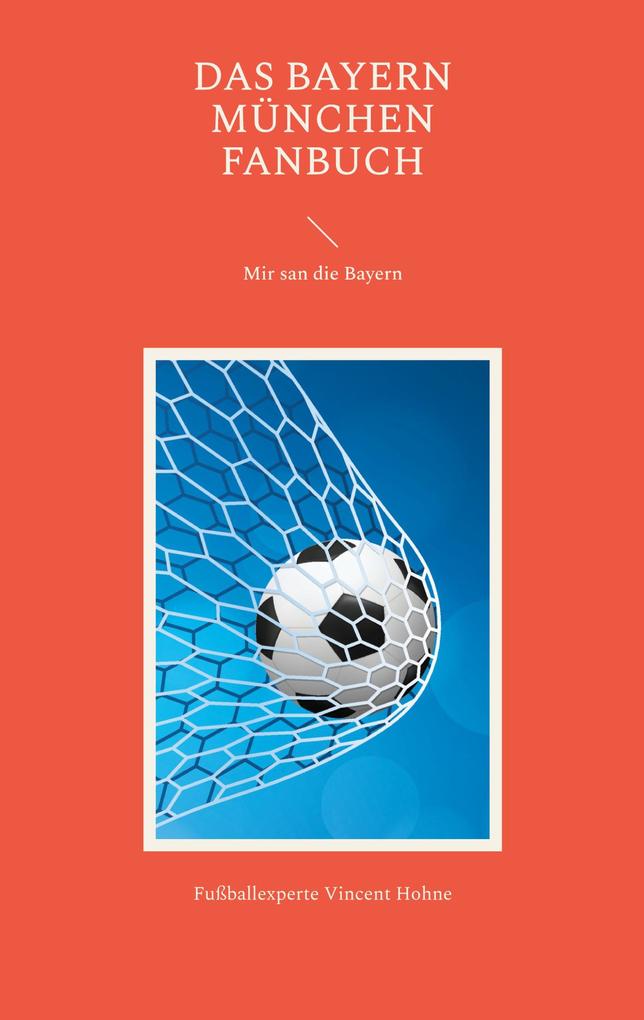 Das Bayern München Fanbuch