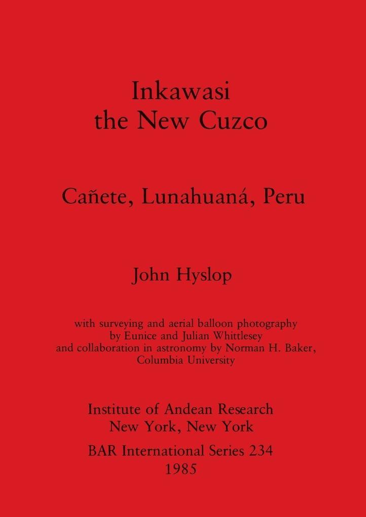 Inkawasi - the New Cuzco