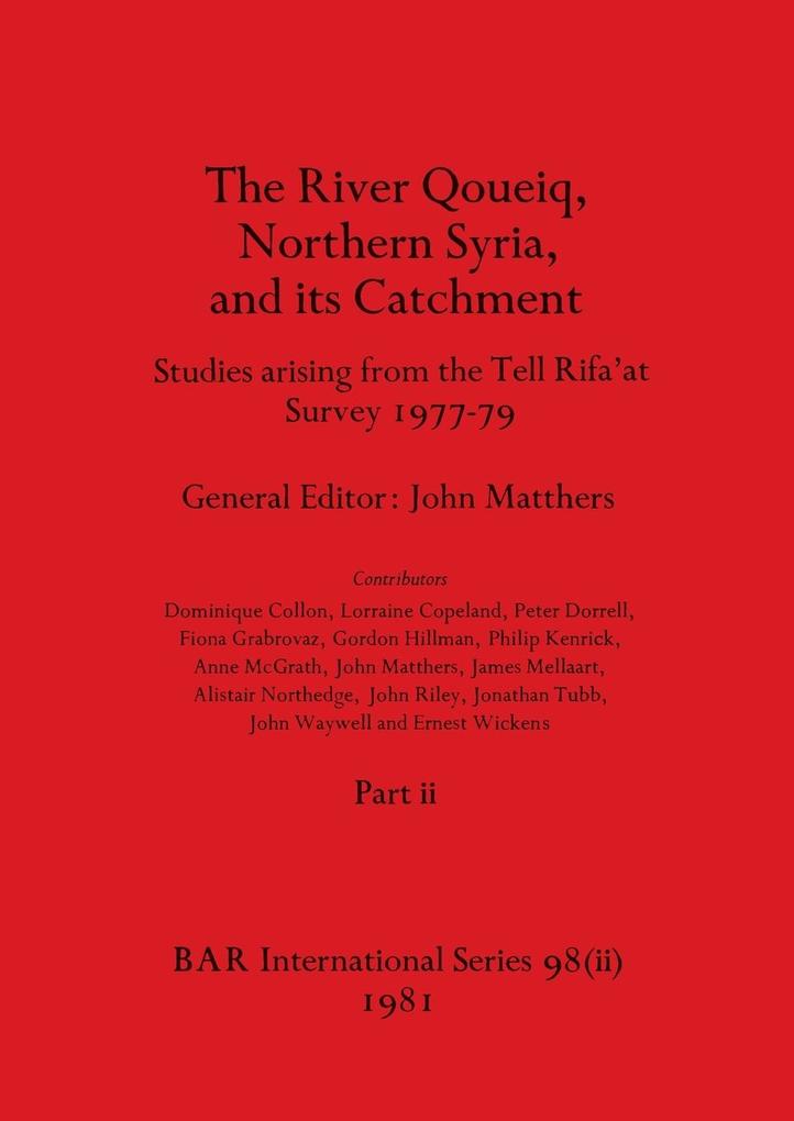 The River Qoueiq Northern Syria and its Catchment Part ii