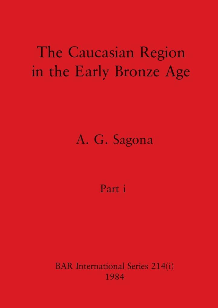 The Caucasian Region in the Early Bronze Age Part i