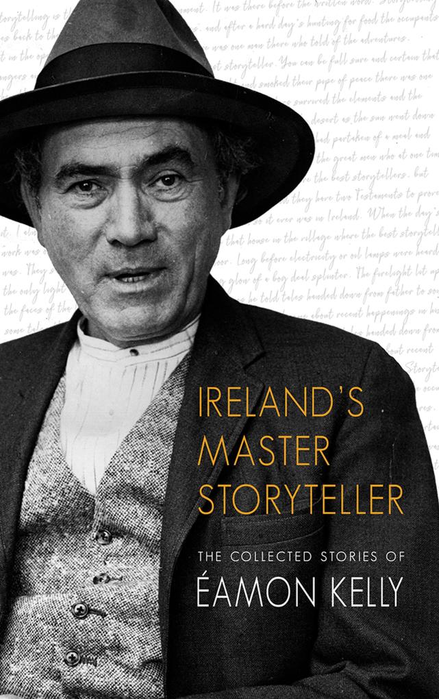 Ireland‘s Master Storyteller