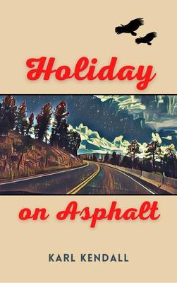 Holiday on Asphalt