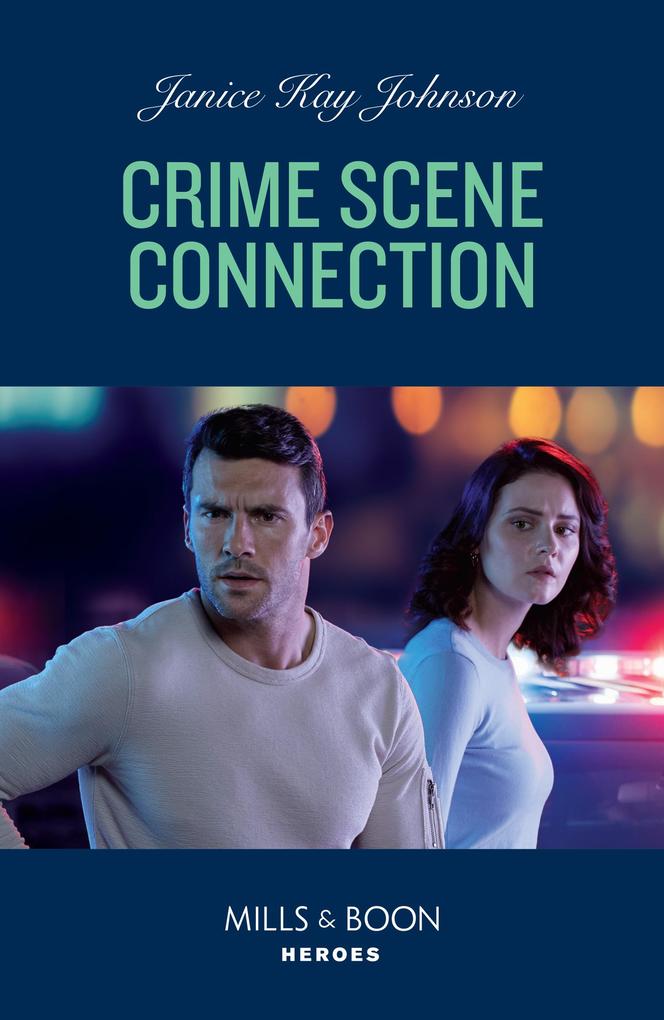 Crime Scene Connection (Mills & Boon Heroes)