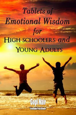 Tablets of Emotional Wisdom for High Schoolers and Young Adults