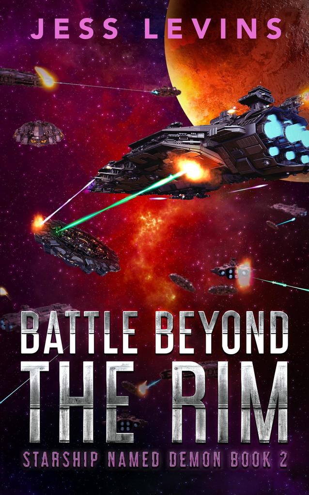 Battle Beyond the Rim (Starship Named Demon Book 2)