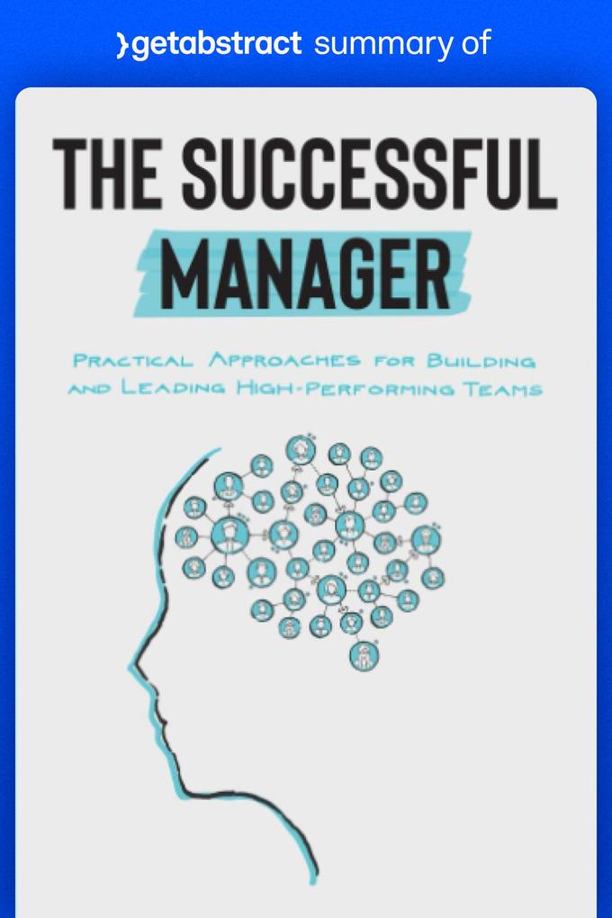 Summary of The Successful Manager by James Potter and Mike Kavanagh