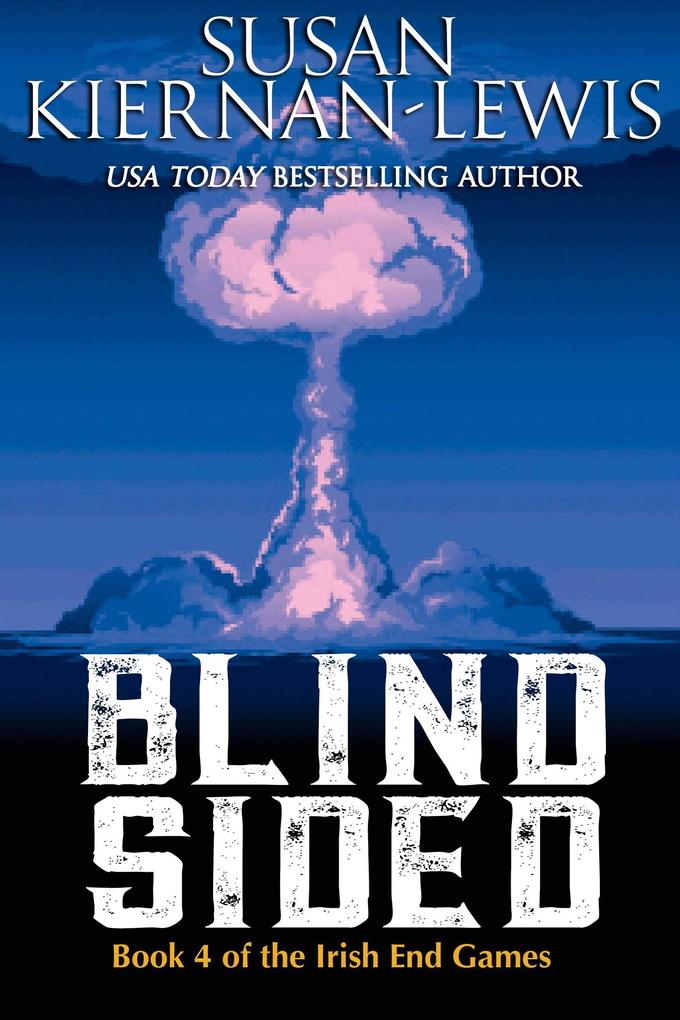 Blind Sided (The Irish End Games #4)