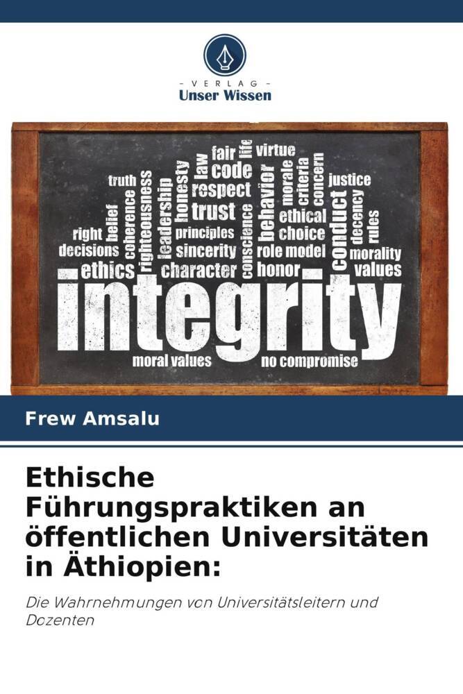 Ethische Führungspraktiken an öffentlichen Universitäten in Äthiopien: