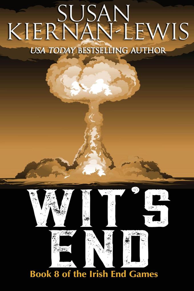 Wit‘s End (The Irish End Games #8)