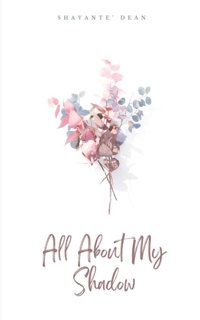 All About My Shadow