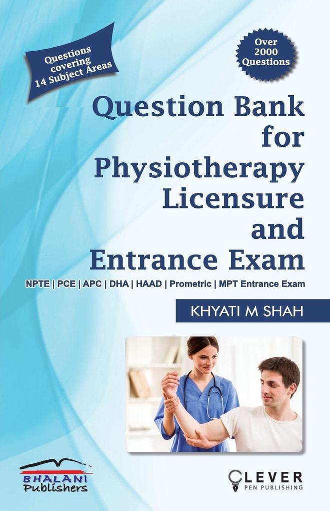 'Question Bank for PHYSIOTHERAPY LICENSURE AND ENTRANCE EXAMS'