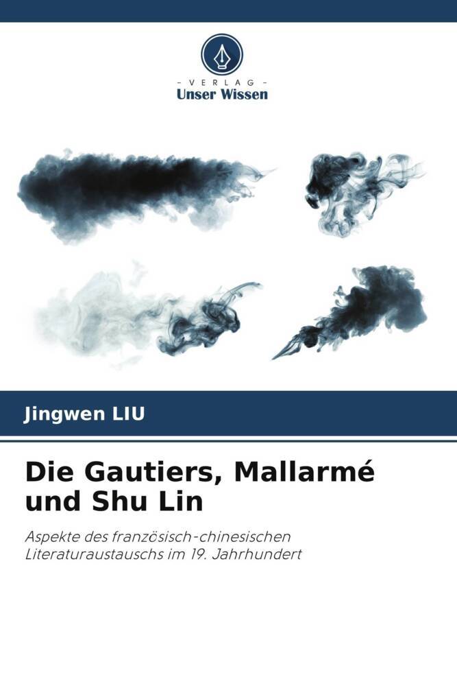 Die Gautiers Mallarmé und Shu Lin