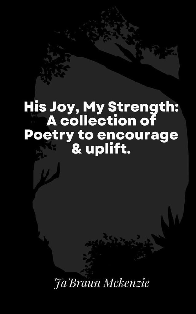 His Joy My Strength
