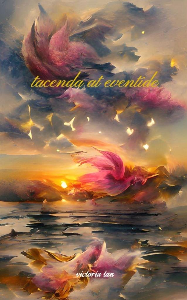 tacenda at eventide