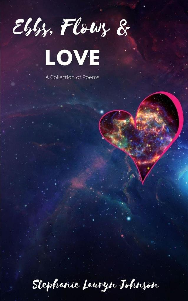 Ebbs Flows & Love