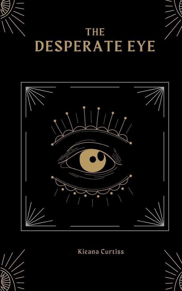 The Desperate Eye