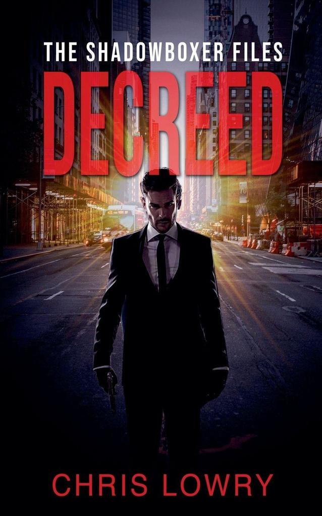 Decreed - an action thriller