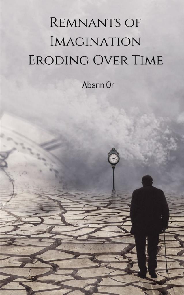 Remnants of Imagination Eroding Over Time