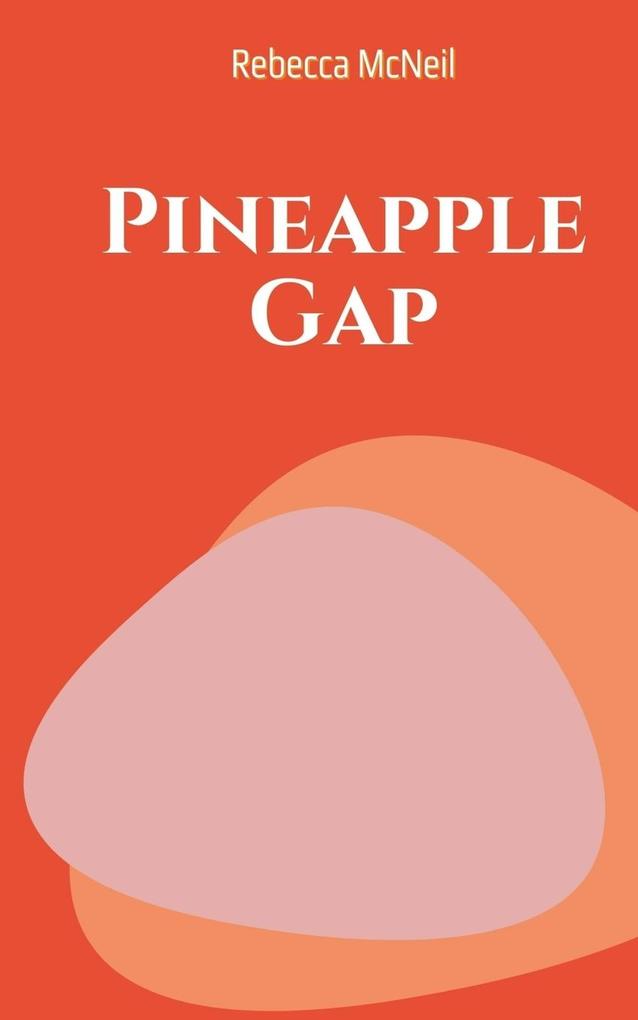 Pineapple Gap