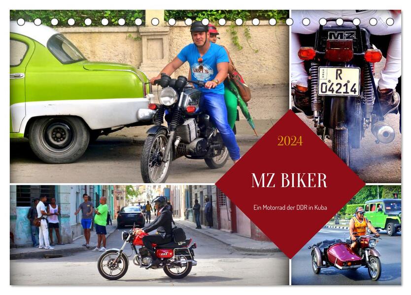 MZ BIKER - Ein Motorrad der DDR in Kuba (Tischkalender 2024 DIN A5 quer) CALVENDO Monatskalender