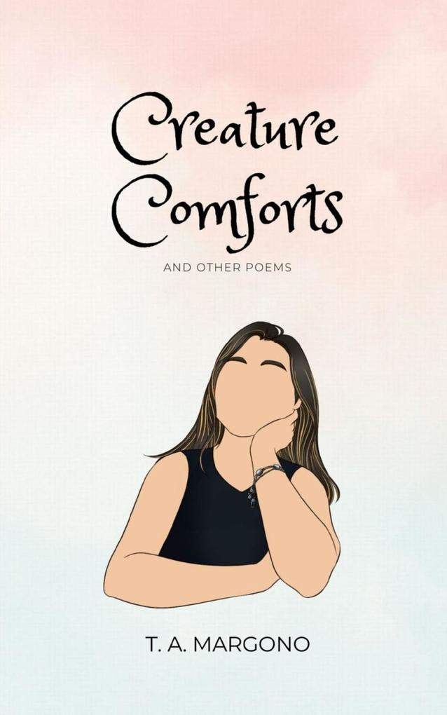 Creature Comforts (and other poems)