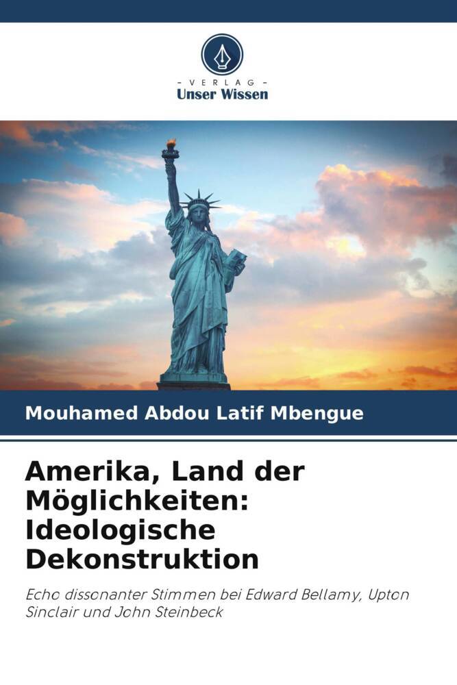 Amerika Land der Möglichkeiten: Ideologische Dekonstruktion