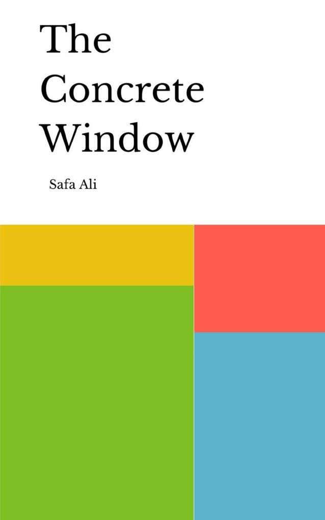 The Concrete Window