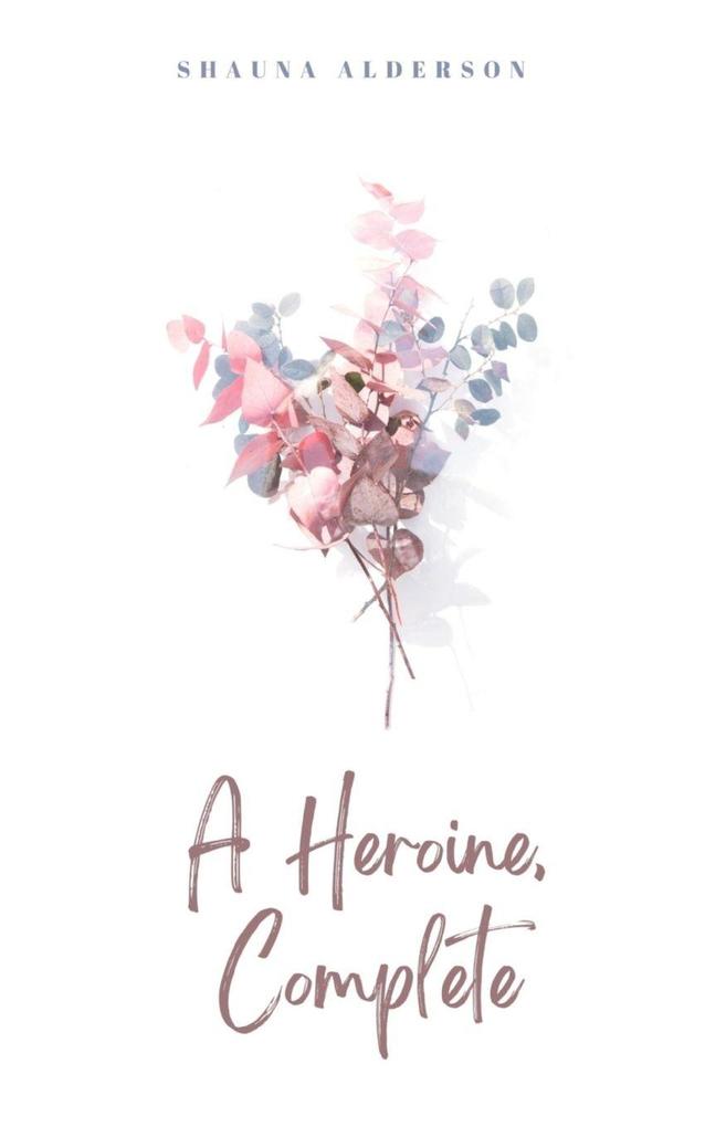 A Heroine Complete