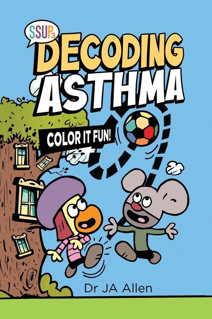 Decoding Asthma One-Two-Three