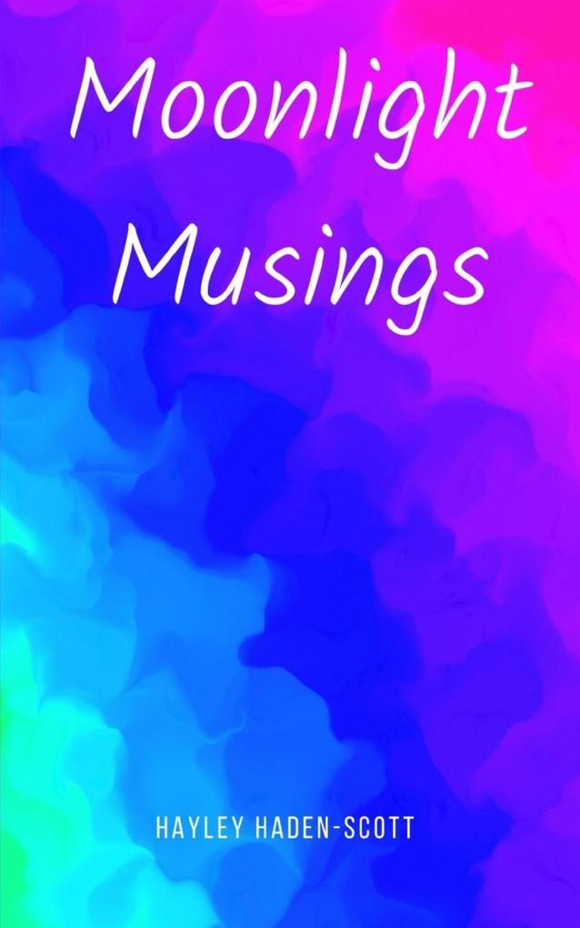 Moonlight Musings