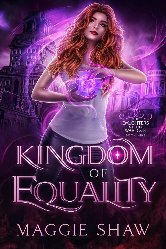 Kingdom of Equality (Daughters of the Warlock #10)