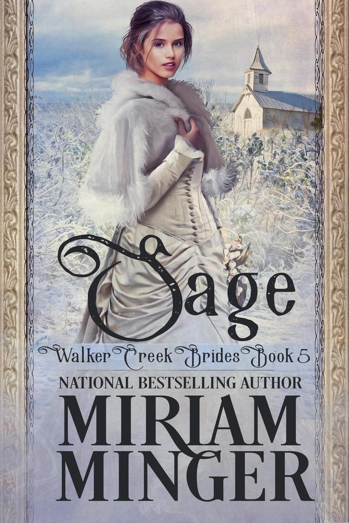 Sage (Walker Creek Brides #5)
