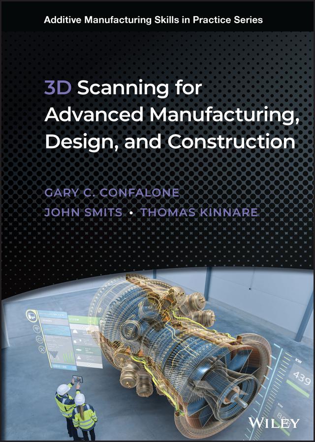 3D Scanning for Advanced Manufacturing  and Construction