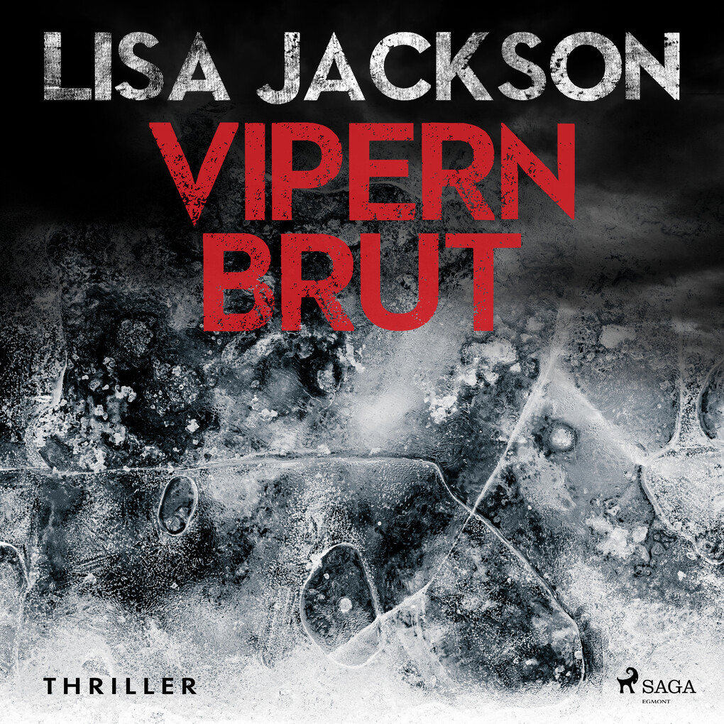 Vipernbrut: Thriller (Ein Fall für Alvarez und Pescoli 4) - Lisa Jackson