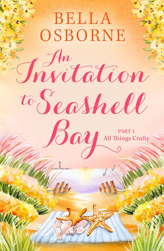 An Invitation to Seashell Bay: Part 1