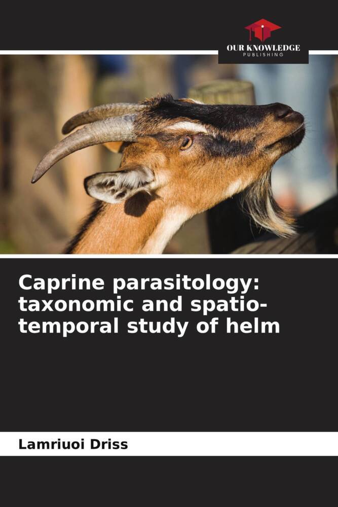 Caprine parasitology: taxonomic and spatio-temporal study of helm