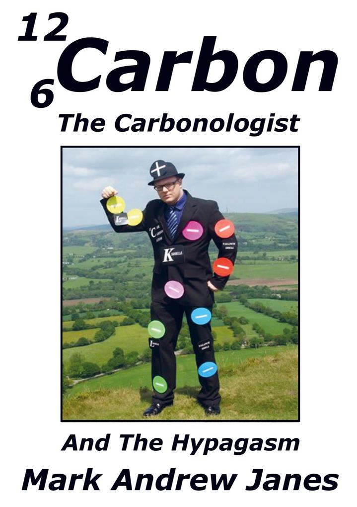 Carbon The Carbonologist And The Hypagasm