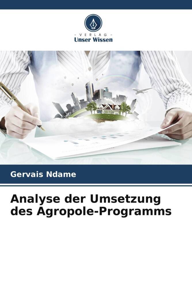 Analyse der Umsetzung des Agropole-Programms